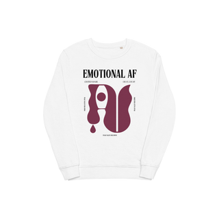 EMOTIONAL AF - unisex organic sweatshirt