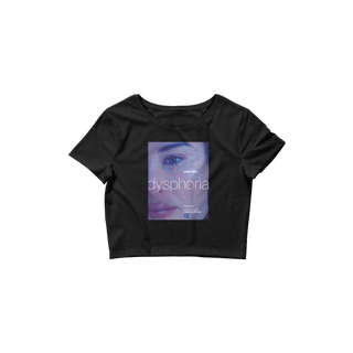 DYSPHORIA - Crop Tee